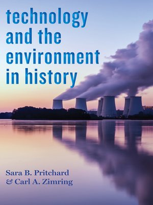 cover image of Technology and the Environment in History